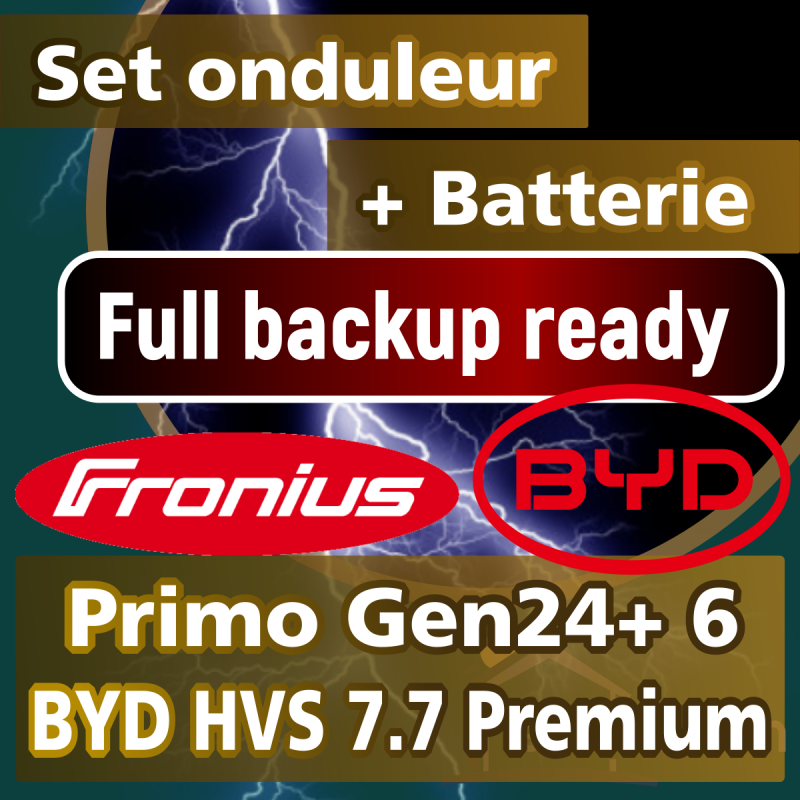  SET Primo Gen24 + 6 / BYD HVS 7.7 Premium Set 6kVA / 7.7 kWh - avec accessoires / Full Backup ready